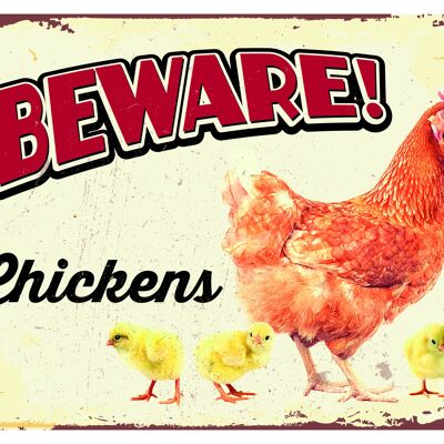 Sign metal Beware Chickens (h)