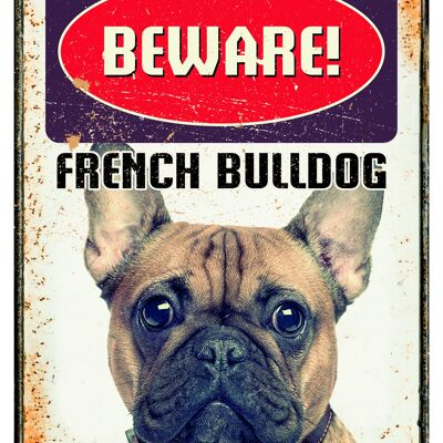 Sign metal Beware French Bulldog (v)