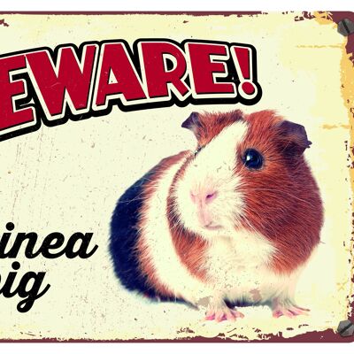 Sign metal Beware Guinea Pig (h)