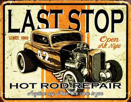 Plaque metal  Last Stop Hot Rod Repair