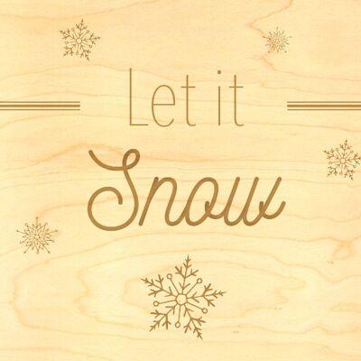 CHRISTMAS GREETING CARD - LET IT SNOW