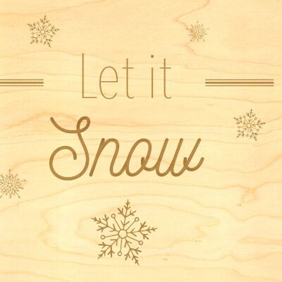 CHRISTMAS GREETING CARD - LET IT SNOW