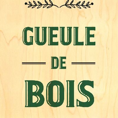 CARTE BOIS HAPPY WOOD - GUEULE DE BOIS