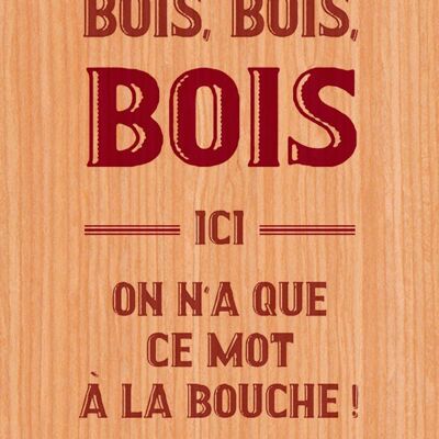 CARTE BOIS HAPPY WOOD - BOIS BOIS BOIS