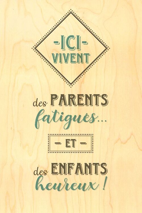 CARTE BOIS HAPPY WOOD - PARENTS FATIGUÉS