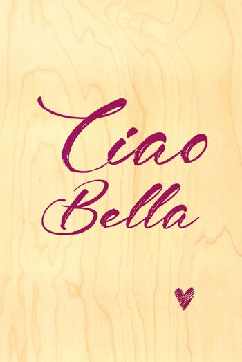 CARTE BOIS HAPPY WOOD - CIAO BELLA 1