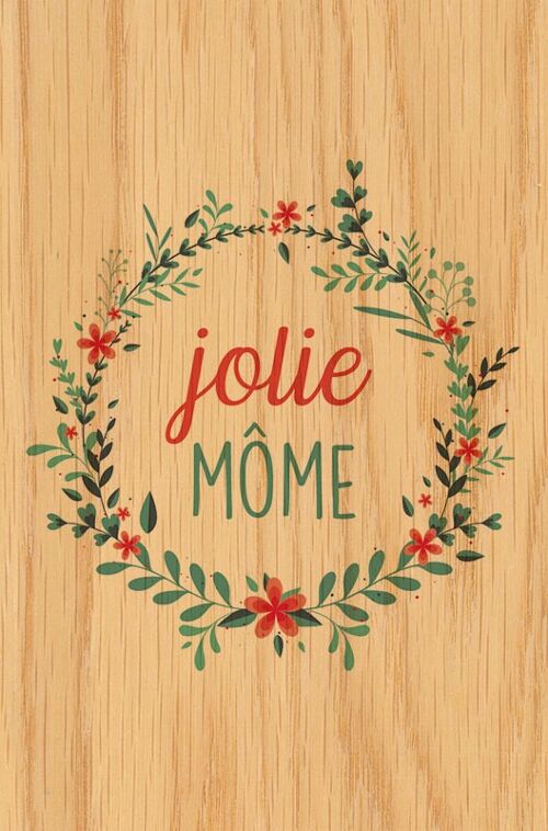 CARTE BOIS HAPPY WOOD - JOLIE MOME