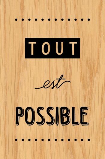 CARTE BOIS HAPPY WOOD - TOUT EST POSSIBLE 1