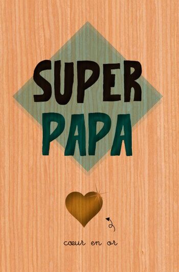 CARTE BOIS HAPPY WOOD - SUPER PAPA COEUR 3