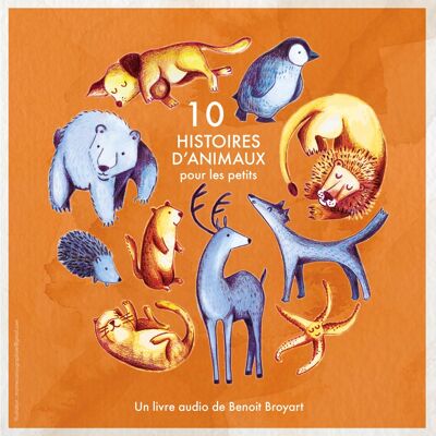 10 histoires d'animaux pour les petits