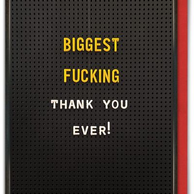 Funny Thank You Card - Biggest Fucking Thank You