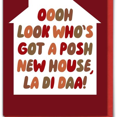 Funny New Home Card - Posh New House