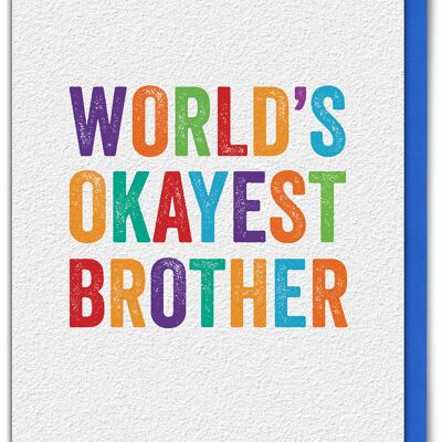 Funny Brother Card - World's Okayest Brother