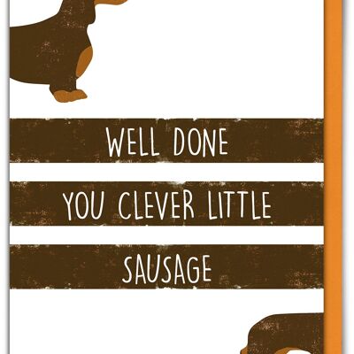 Funny Congratulations Card - Clever Little Sausage