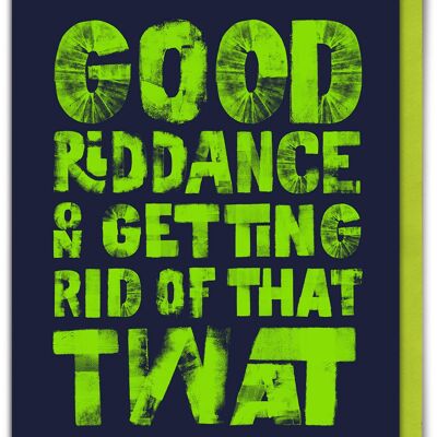 Funny Divorce Card - Good Riddance