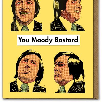 Funny Card - Dad Moody Bastard