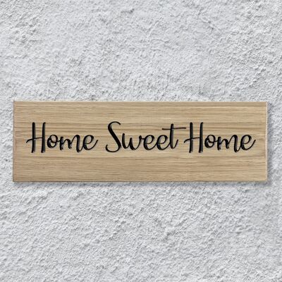 Plaque en Chêne Gravée 30cm - "Home Sweet Home"