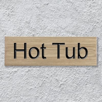Letrero de Roble Grabado 30cm - "Hot Tub"
