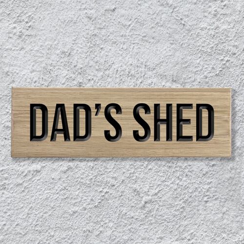 Engraved Oak Sign 30cm - "Dad's Shed"