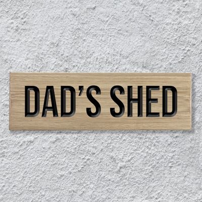 Engraved Oak Sign 30cm - "Dad's Shed"