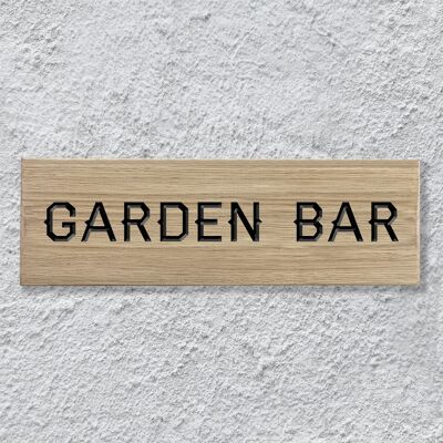 Plaque en Chêne Gravée 30cm - "Garden Bar"