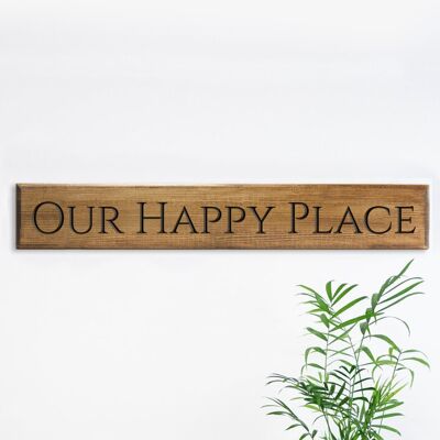 Panneau en Bois Gravé 60cm - "Our Happy Place"