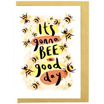 It's Gonna Bee A Good Day Carte recyclée 2