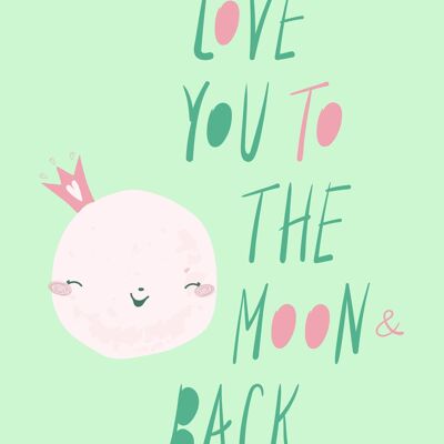 Poster | Mint | Love you to the moon | A4