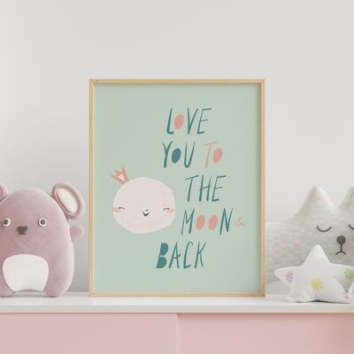 Poster | Mint | Love you to the moon | A3