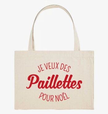 Sac shopping Noël - Je veux des paillettes pour noël -