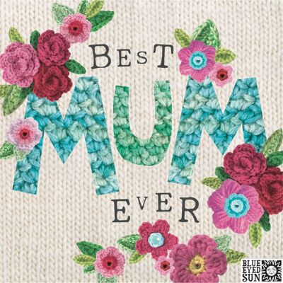 Best Mum Ever - Crochet Garden