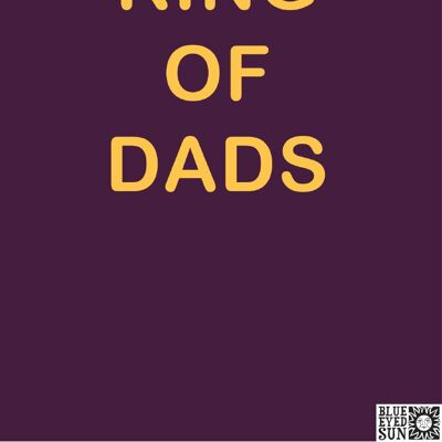 King Of Dads - Gold Standard