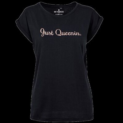 "T-Shirt Schwarz- Schrift Kupfer - ""Just queen..."