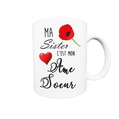 Mug Ma sisiter c'est mon âme soeur