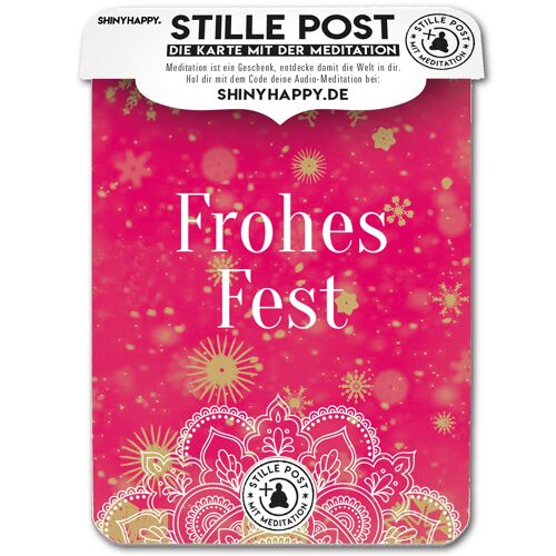 Hör dich happy - Stille Post 04 / Frohes Fest / Mit Meditation