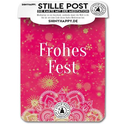 Hör dich happy - Stille Post 04 / Frohes Fest / Mit Meditation