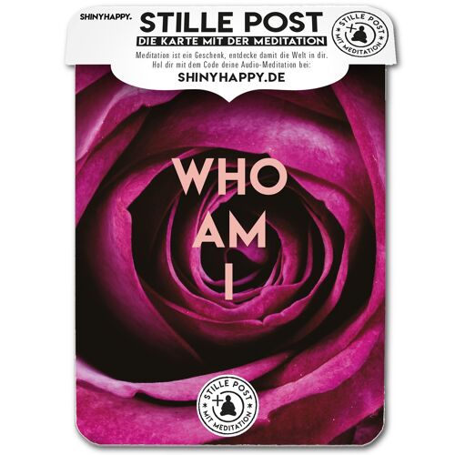 Hör dich happy - Stille Post 14 / Who am I / Mit Meditation