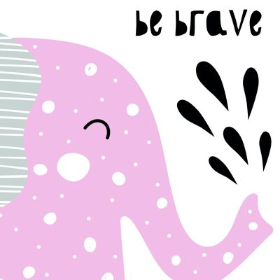 Poster | Pink | Be Brave | A4