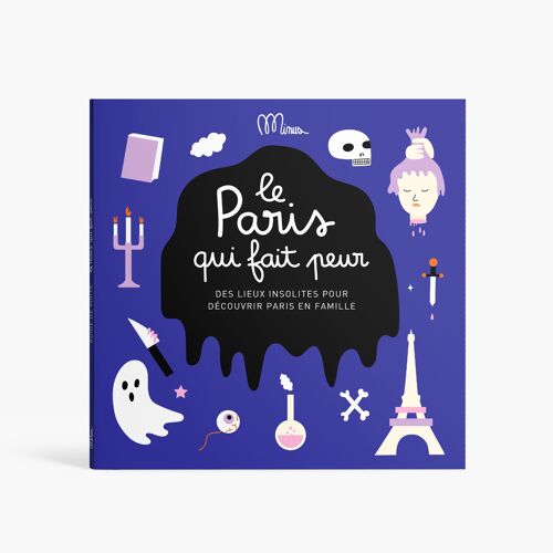 LE PARIS QUI FAIT PEUR - Spécial Halloween