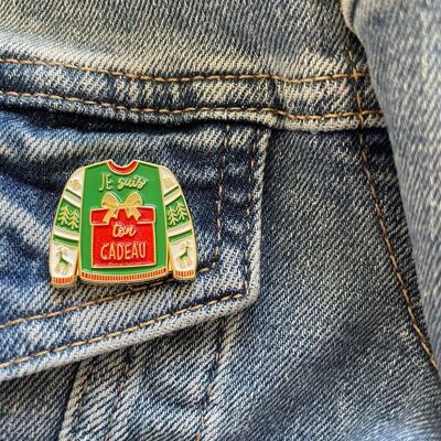 Christmas pin I am your gift
