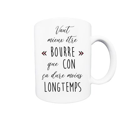 Mug Bourré que con