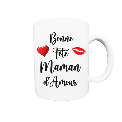 Mug Bonne Fête Maman d'amour