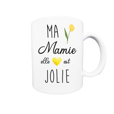 Mug ma mamie elle est jolie