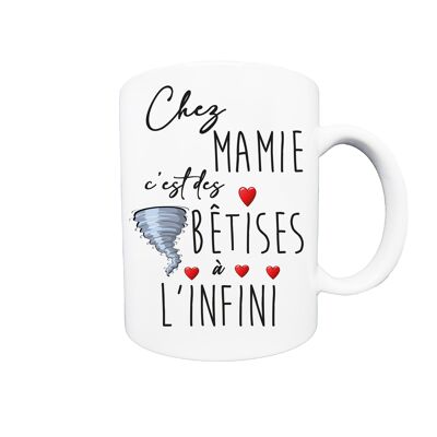 Mug Mamie bêtises infini