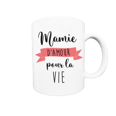 Mug Mamie d'amour pour la vie