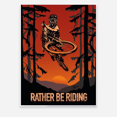 Rather Be Riding' Art Print
