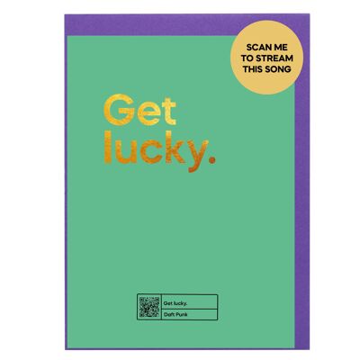 'Get lucky' Streambare Songkarte