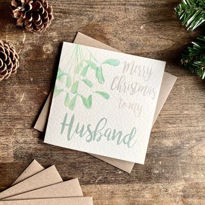 Husband Christmas Card, Mistletoe