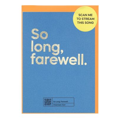 'So long, farewell' Streamable song card