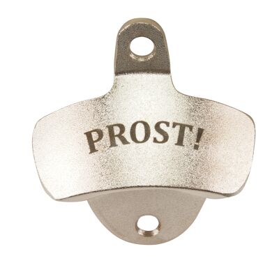 Zinc bottle opener engraved "PROST!"